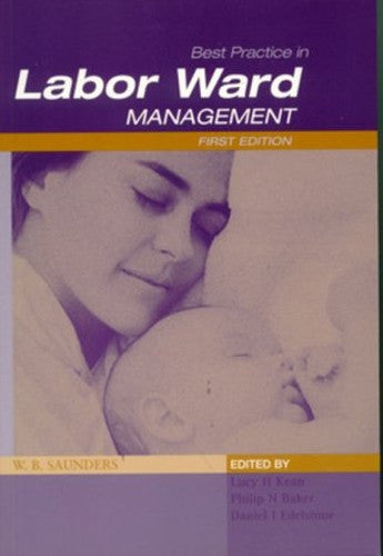 Best Practice in Labor Ward Management by Lucy Kean ISBN 9780702024306