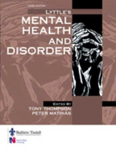 Lyttle's Mental Health and Disorder by Peter Mathias ISBN 9780702024498