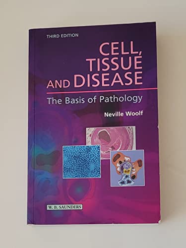Cell, Tissue and Disease by Katherine Woolf Fhea ISBN 9780702024788