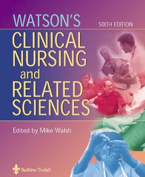 Watson's Clinical Nursing and Related Sciences by Mike Walsh ISBN 9780702026072