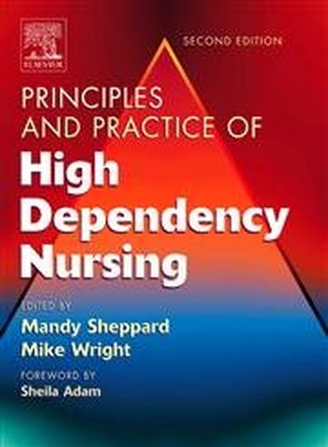 Principles and Practice of High Dependency Nursing by Mandy Sheppard Rn Enb ISBN 9780702027123