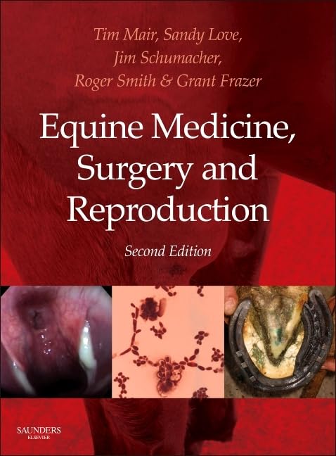 Equine Medicine, Surgery and Reproduction by Sandy Love