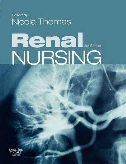 Renal Nursing by Nicola Thomas ISBN 9780702028397