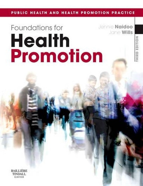 Foundations for Health Promotion by Jennie Naidoo ISBN 9780702029653