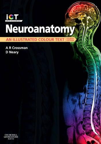 Neuroanatomy by Alan R Crossman ISBN 9780702030864