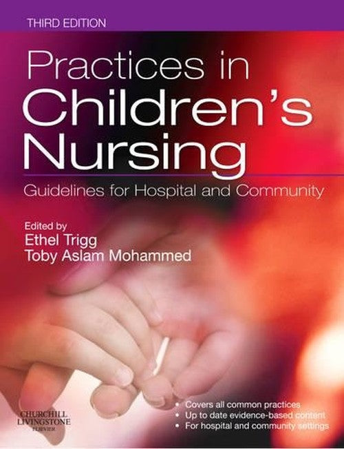 Practices in Children's Nursing by Vicky Vidler ISBN 9780702031601