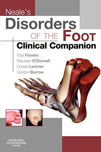 Neale's Disorders of the Foot Clinical Companion by Paul Frowen Mphil Fchs Fcpodmed Dpodm ISBN 9780702031717