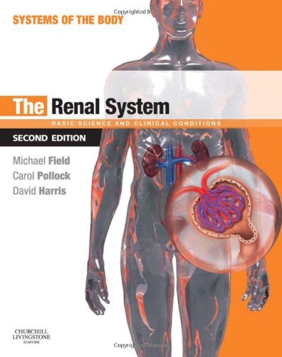 The Renal System by Michael J Field Am Md Fracp 9780702033711