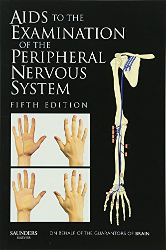 Aids to the Examination of the Peripheral Nervous System by Michael O'brien Md Frcp ISBN 9780702034473