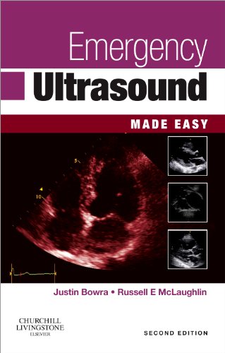 Emergency Ultrasound Made Easy by Justin Bowra Mbbs Facem Ccpu ISBN 9780702041907
