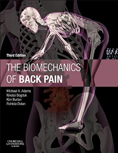 The Biomechanics of Back Pain by Michael A Adams Bsc ISBN 9780702043130