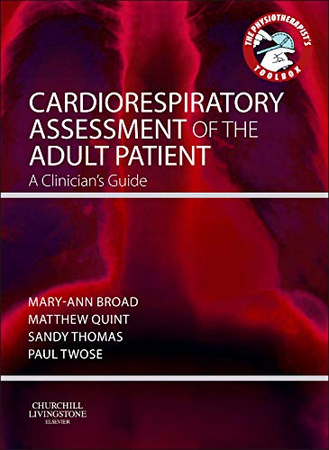 Cardiorespiratory Assessment of the Adult Patient by Mary Ann Broad ISBN 9780702043451
