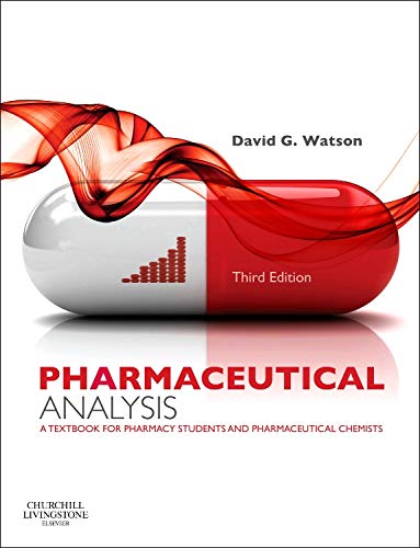 Pharmaceutical Analysis by David G Watson ISBN 9780702046216