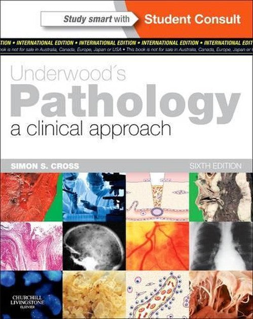 Underwood's Pathology: a Clinical Approach, International Edition by Simon S Cross Md Frcpath ISBN 9780702046735