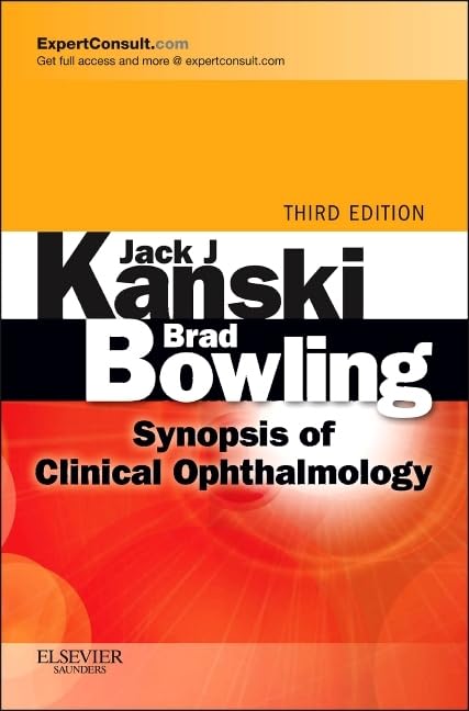 Synopsis of Clinical Ophthalmology by Jack J Kanski Md Ms Frcs Frcophth ISBN 9780702050213