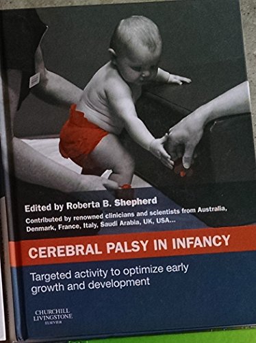 Cerebral Palsy in Infancy by Roberta B Shepherd Ma Edd Facp ISBN 9780702050992