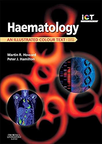 Haematology by Martin R Howard Mbchb Md Frcp Frcpath ISBN 9780702051395