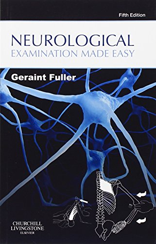 Neurological Examination Made Easy by Geraint Fuller Md Frcp ISBN 9780702051777