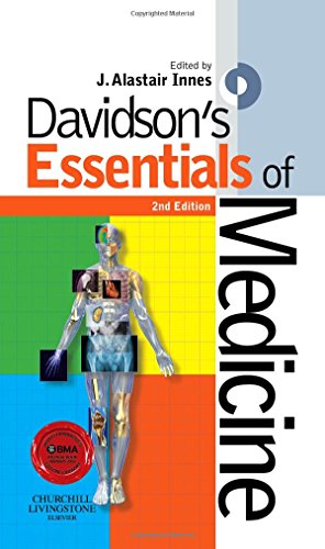 Davidson's Essentials of Medicine by J Alastair Innes Bsc Frcp Ed ISBN 9780702055928