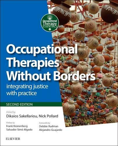 Occupational Therapies Without Borders by Dikaios Sakellariou Msc Bsc Fhea ISBN 9780702059209