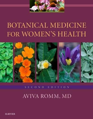 Botanical Medicine for Women's Health by Aviva Romm Md ISBN 9780702061936