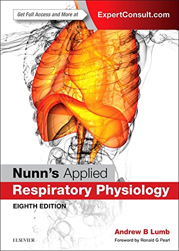 Nunn's Applied Respiratory Physiology by Andrew B Lumb Mb Bs Frca ISBN 9780702062940