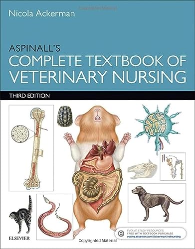 Aspinall's Complete Textbook of Veterinary Nursing by Nicola Lakeman Pgdip Rvn Certsan Certvnecc Vts Honmbvna 9780702066023