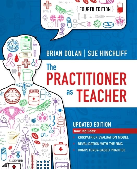The Practitioner as Teacher - Updated Edition by Brian Dolan Obe Ffnmrcsi Frsa Msc Msc Rmn Rgn ISBN 9780702074233