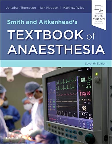 Smith and Aitkenhead's Textbook of Anaesthesia by Jonathan Thompson ISBN 9780702075001
