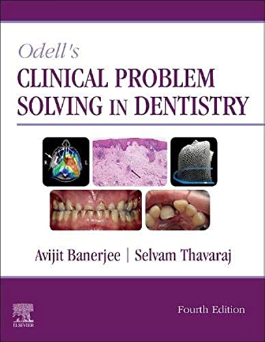 Odell's Clinical Problem Solving in Dentistry by Selvam Thavaraj ISBN 9780702077005