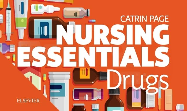 Nursing Essentials: Drugs by Catrin Page Bsc Mb Chb ISBN 9780702077630