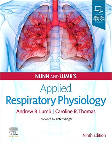 Nunn and Lumb's Applied Respiratory Physiology by Andrew B Lumb Mb Bs Frca ISBN 9780702079085