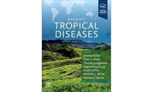 Manson's Tropical Diseases by Jeremy Farrar Frcp Fmedacsci Dphil Obe ISBN 9780702079597