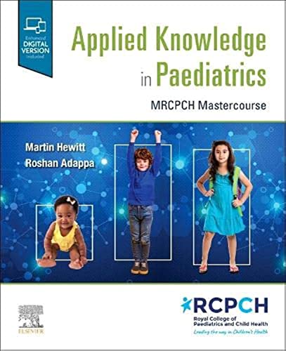 Applied Knowledge in Paediatrics: : MRCPCH Mastercourse by Martin Hewitt ISBN 9780702080371