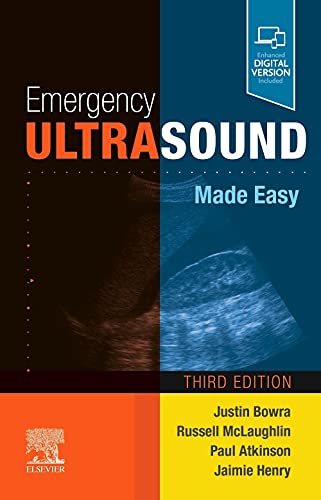 Emergency Ultrasound Made Easy by Justin Bowra Mbbs Facem Ccpu ISBN 9780702081057