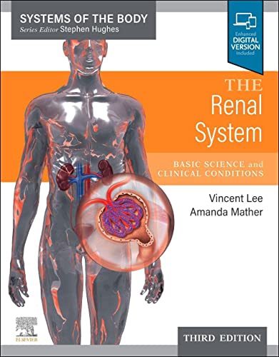 The Renal System by Vincent Lee Sydney Medical School - Westmead University Of Sydney Australia) ISBN 9780702082924