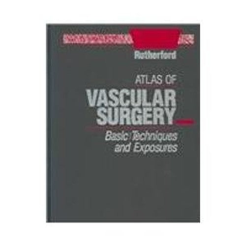 Atlas of Vascular Surgery by Robert B Rutherford ISBN 9780721629568