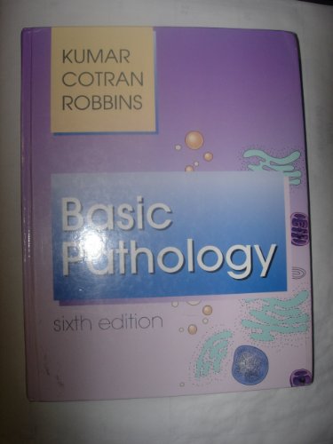 Basic Pathology by Stanley L Robbins ISBN 9780721651224
