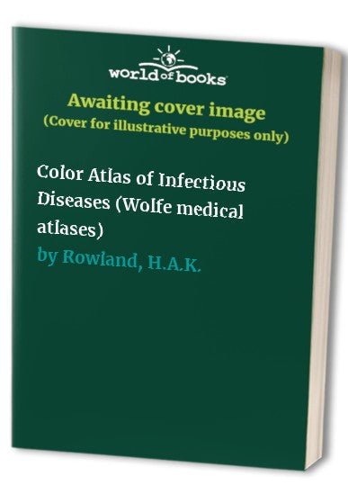 Color Atlas of Infectious Diseases by Rtd Emond ISBN 9780723409731