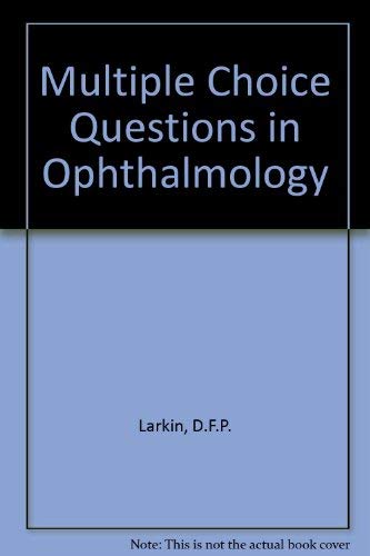 Multiple Choice Questions in Ophthalmology by Dfp Larkin ISBN 9780723416715