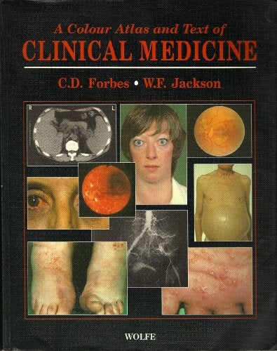 Color Atlas and Text of Clinical Medicine by Charles D Forbes ISBN 9780723416760