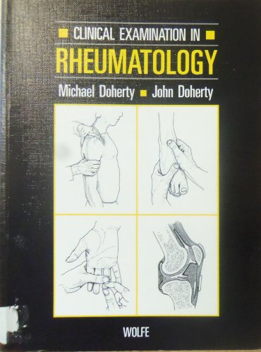 Clinical Examination in Rheumatology by Michael Doherty ISBN 9780723416852