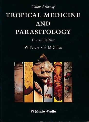 Color Atlas of Tropical Medicine and Parasitology by Wallace Peters ISBN 9780723420699