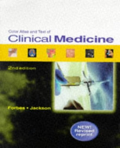 Color Atlas and Text of Clinical Medicine by Charles D Forbes ISBN 9780723421986