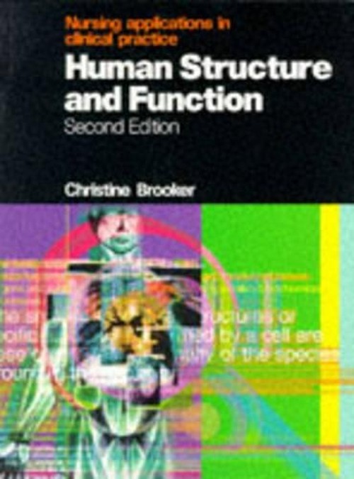 Human Structure & Function by Charles Brooker Msc Ba Rmn Rnt Dipned ISBN 9780723426615
