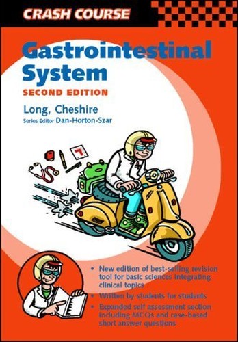Crash Course: Gastrointestinal System by Melanie Sarah Long ISBN 9780723432517