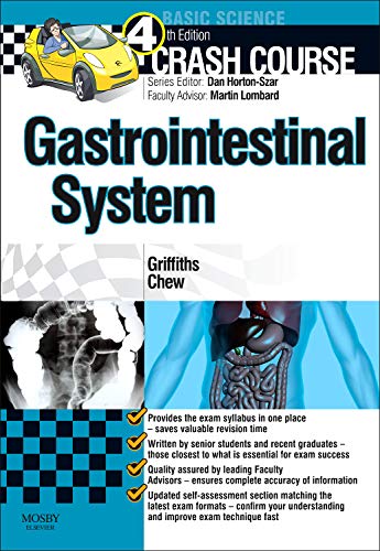 Crash Course Gastrointestinal System by Megan Griffiths Mbchb ISBN 9780723436201