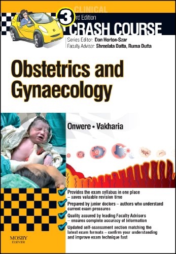 Crash Course Obstetrics and Gynaecology by Chidimma Onwere Mbbs Bsc Mrcog ISBN 9780723436508