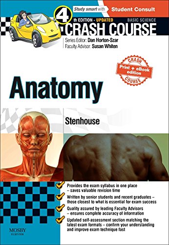 Crash Course Anatomy Updated Print + eBook edition by Louise Stenhouse Bsc Mbchb ISBN 9780723438540