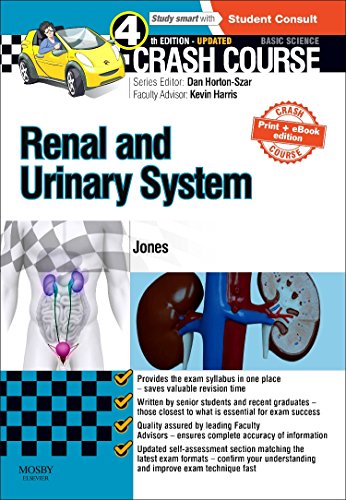 Crash Course Renal and Urinary System Updated Print + eBook edition by Timothy L Jones Mbchb ISBN 9780723438595